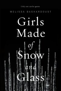 Book cover for Girls Made of Snow and Glass by Melissa Bashardoust
