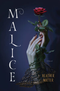 Book cover for Malice by Heather Walter