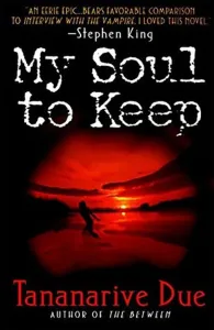 Book cover for My Soul To Keep by Tananarive Due