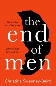 Book cover for The End of Men by Christina Sweeny Baird