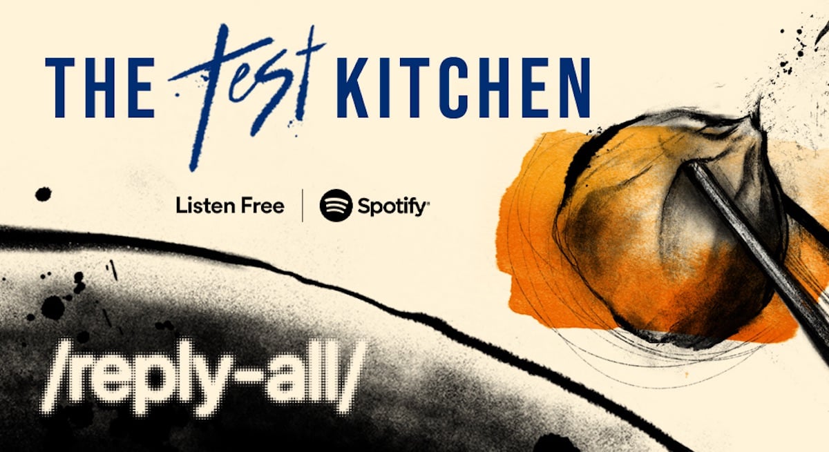 Reply All's The Test Kitchen controversy