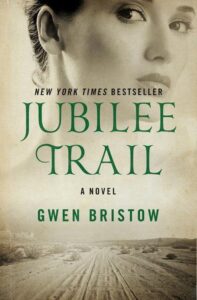 Book cover for Jubilee Trail by Gwen Bristow