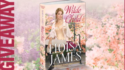 Eloisa James' Wilde Child giveaway