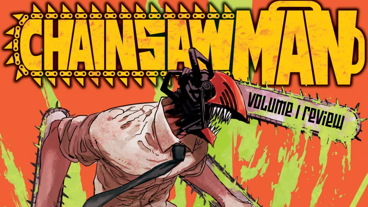 Review: The Bonkers, Delightful Manga 'Chainsaw Man