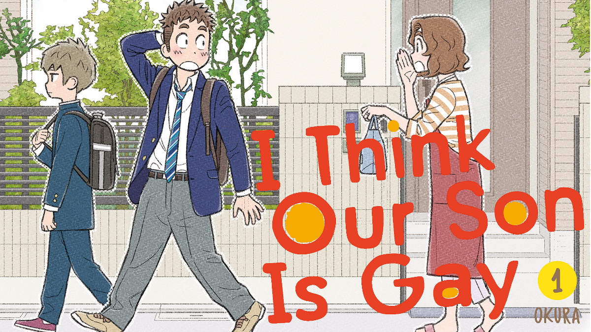 'I Think Our Son Is Gay' Is the Perfect Queer Family Read