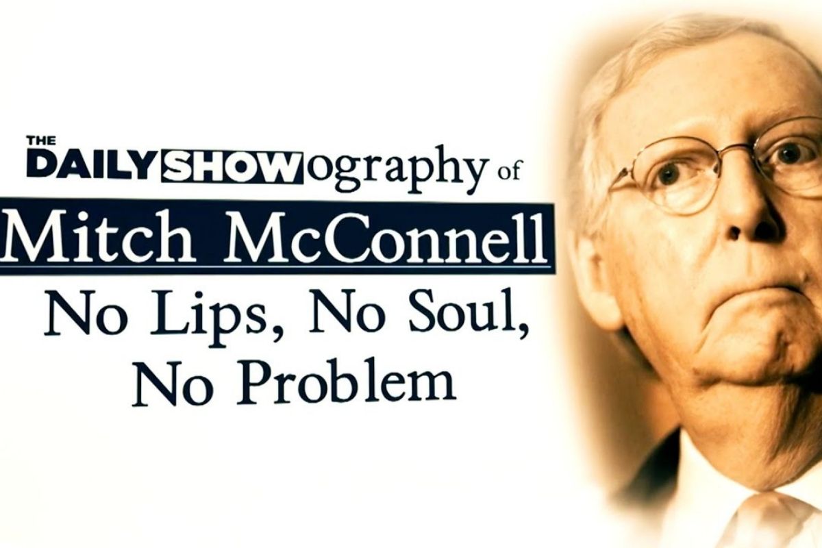 Mitch McConnell: No Lips, No Soul, No Problem