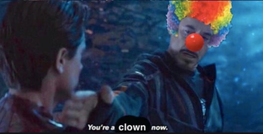 tony stark you're a clown now meme