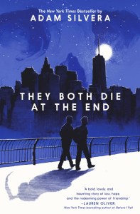 "They Both Die At The End" by Adam Silvera. The cover is two people walking by the water at night with shadows creating a grim reaper image. 