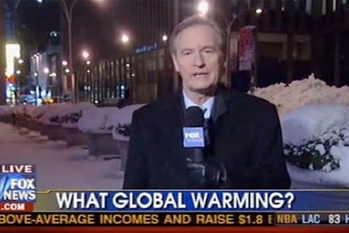 A Fox News segment featuring a reporter in the street in the snow with a chyron reading "What global warming?"