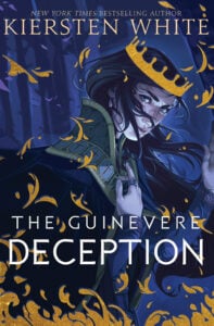 "The Guinevere Deception" by Kiersten White. Guinevere in blue light with a golden crown.
