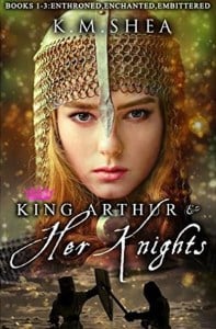 "King Arthur and Her Knights: Books 1-3: Enthroned, Enchanted, Embittered" by K. M. Shea. The cover of the first book (making up the first three stories) features a close up of a woman in chainmail and a helmet.