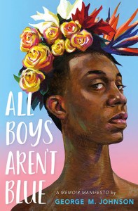 Book cover "All Boys Aren't Blue." (Image: Farrar, Straus and Giroux (Byr))