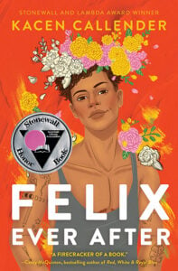 "Felix Ever After" book cover. (Image: Balzer & Bray/Harperteen.)