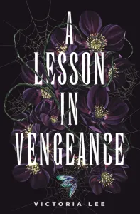 Cover of book "Lesson in Vengeance" by Victoria Lee. (Image: Delacorte Press)