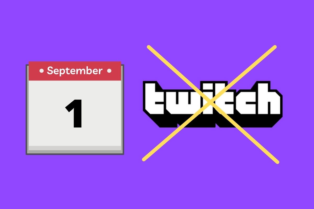 "Twitch" crossed out next to the calendar showing Sept. 1. (Image: Twitch/Amazon and Alyssa Shotwell.)