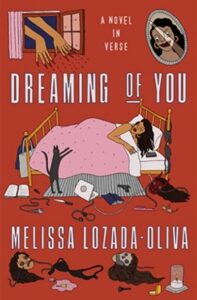 "Dreaming of You: A Novel in Verse" by Melissa Lozada-Oliva (Image: Astra House.)