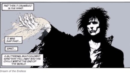 Morpheus speaking and letting sand fall from his hand in Neil Gaiman's The Sandman.
