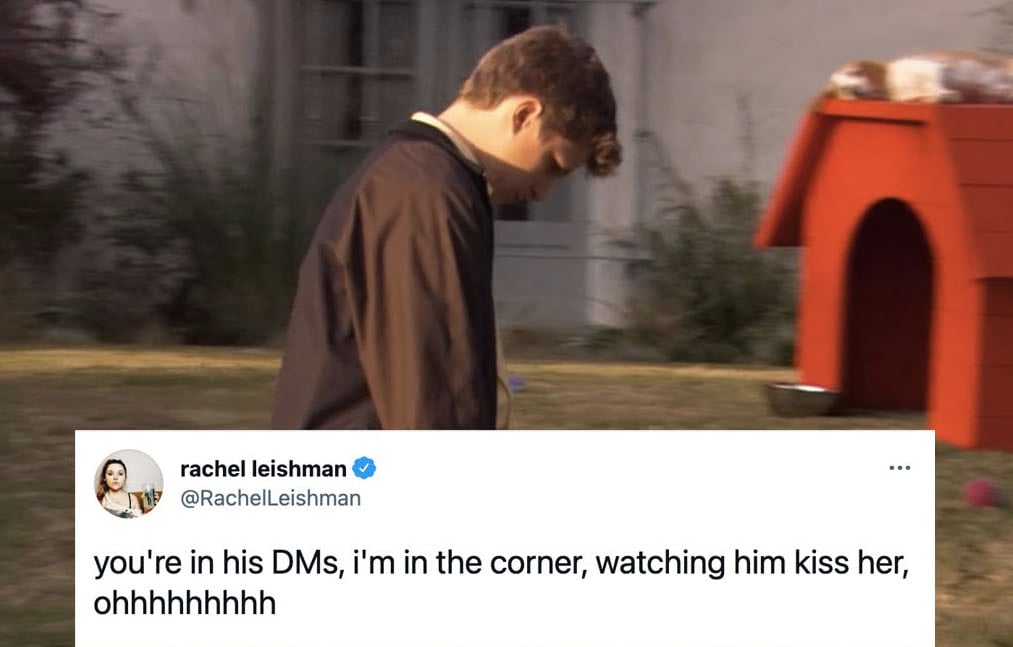 George Michael Bluth walking sadly on Arrested Development, with a tweet superimposed reading "You're in his DMs, I'm in the corner, watching him kiss her, ohhhhh."