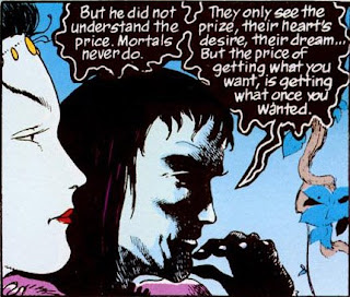 Sandman comic panel depicting a character saying, in part, "The price of getting what you want is getting what you once wanted."