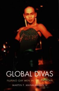 "Global Divas: Filipino Gay Men in the Diaspora" by Martin F. Manalansan IV book cover. Glamorous queer person at night. (Image: Duke University Press)