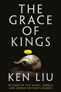 The Grace of Kings, 1 by Ken Liu book cover. (Image: Gallery/Saga Press)