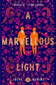 "A Marvellous Light" by Freya Marske (Image: Tordotcom)