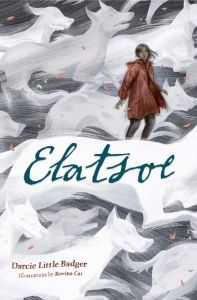 "Elatsoe" by Darcia Little Badger with Rovina Cai (Image: Levine Querido.)