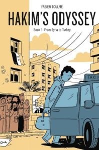 "Hakim's Odyssey: Book 1: From Syria to Turkey" by Fabien Toulmé and translated by Hannah Chute. (Image: Graphic Mundi.)