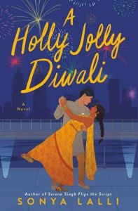 "A Holly Jolly Diwali" by Sonya Lalli (Image: Berkely Books.)