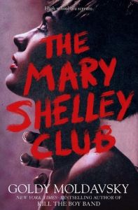 The Mary Shelley Club by Goldy Moldavky (Image: Henry Holt & Company.)