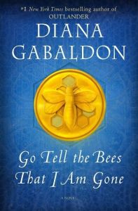 "Go Tell the Bees That I Am Gone" by Diana Gabaldon. (Image: Delacorte Press.)