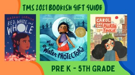 Three books featured on the 2021 TMS Bookish Gift Guide for pre-5th grade. (Image: Quill Tree Books, Roaring Brook Press, and Tundra Books (NY).)