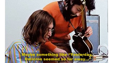 John Lennon and Paul McCartney writing a Omicron meme