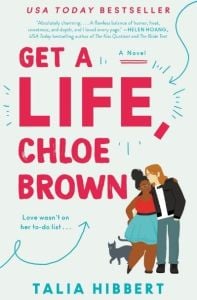 Get a Life, Chloe Brown by Talia Hibbert (Image: Avon Books.)