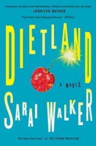 Dietland by Sarai Walker (Image: Mariner Books.)