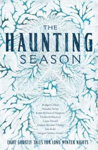 The Haunting Season Eight Ghostly Tales for Long Winter Nights (Image: Pegasus Crime.)