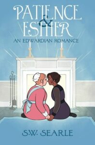 Patience & Esther : Une romance édouardienne par SW Searle.  (Image: Iron Circus Comics.)