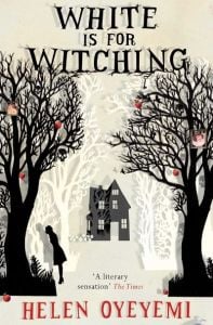 White Is for Witching by Helen Oyeyemi (Image: Riverhead Books.)