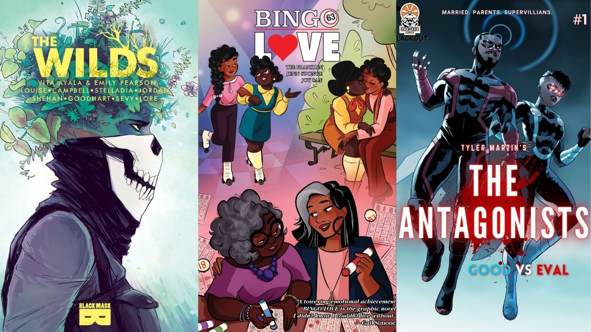 Three comics - The Wilds, Bingo Love, and The Antagonists. (Image: Black Masks Comics, Image Comics, and GodHood Comics.)