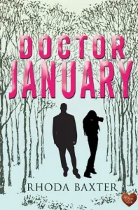 Doctor January by Rhoda Baxter. (Image: Choc Lit.)