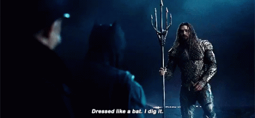 Aquaman says that he digs Batman dressing like a bat in Justice League.