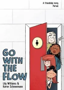 "Go with the Flow" by Karen Schneemann and Lily Williams. (Image: First Second.)