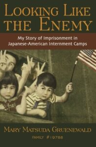 Resembling the Enemy: My Story of Imprisonment in Japanese American Internment Camps by Mary Matsuda Gruenewald.  (Image: NewSage Press.)