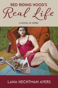 Red Riding Hood's Real Life: a novel in verse by Lana Hechtman Ayers. Image: Night Rain Press.