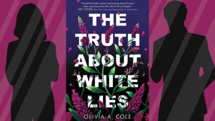 The Truth About White Lies by Olivia A. Cole book cover flanked by two silhouettes behind glass. Image: Alyssa Shotwell & Little, Brown Books for Young Readers.