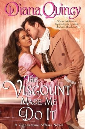 The Viscount Made Me Do It by Diana Quincy. Image: Avon Books.
