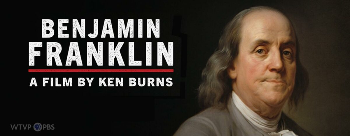 the title poster for Ken Burns documentary on Benjamin Franklin