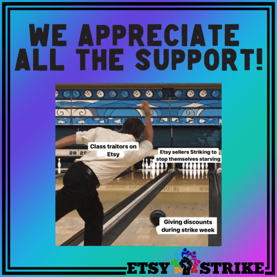 Etsy Strike meme showing class traitors offering discounts while others are striking. Image: Etsy strike graphic reading "Don't Iron While The Strike is Hot!" followed by info on how much apparel sellers made for Etsy in 2020. Image: etsystrike.org.