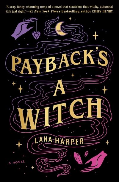 Paybacks A Witch by Lana Harper.  Image: Berkley Books.