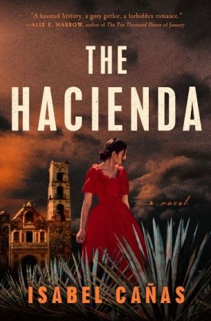 The Hacienda by Isabel Canas (Image: Berkley Books)